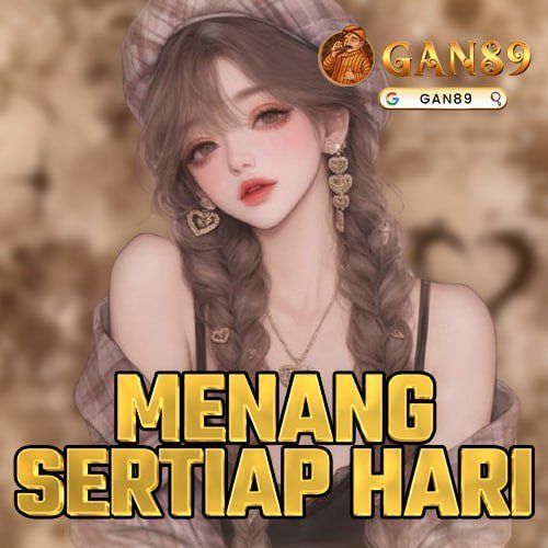 GAN89 - Platform GAN89 Wiki Game Online Paling Banyak Variasi Gacor